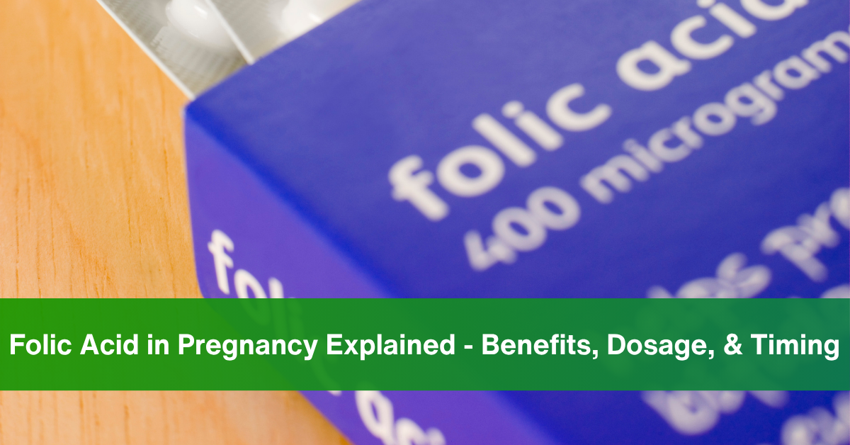 Folic acid during pregnancy