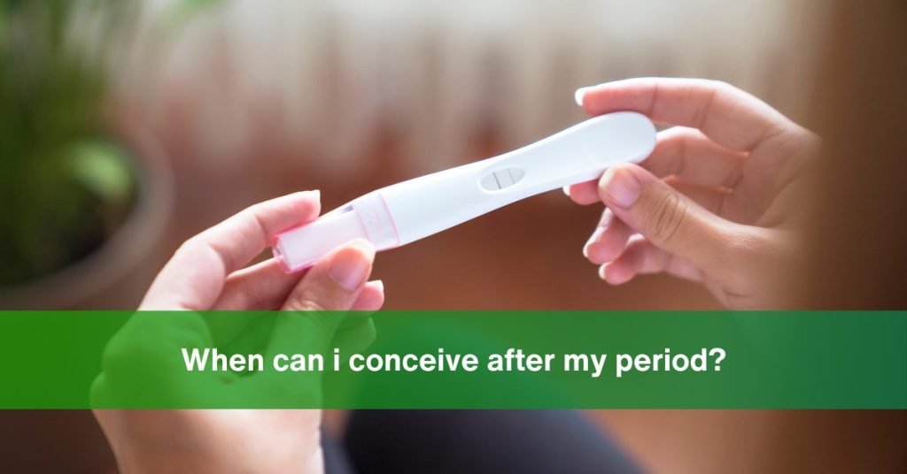 pregnant after menstruation