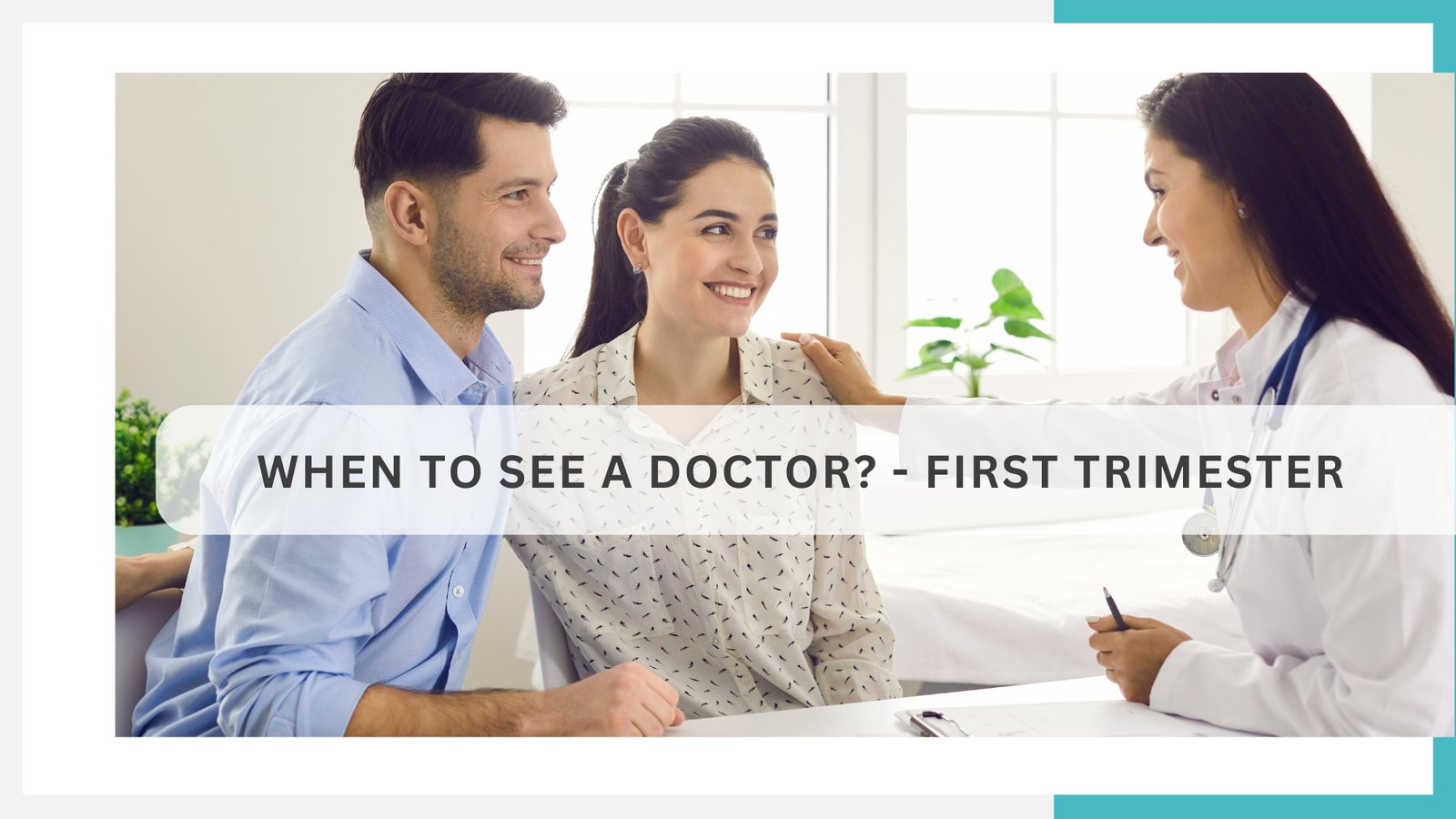 1st trimester - when to see a doctor