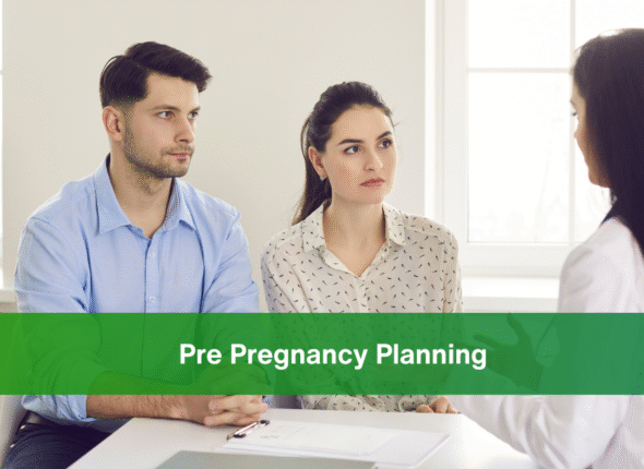 Pre Pregnancy Planning