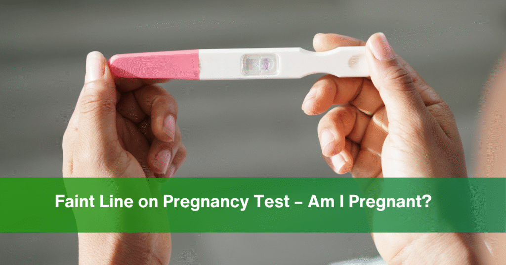 Faint Line on Pregnancy Test