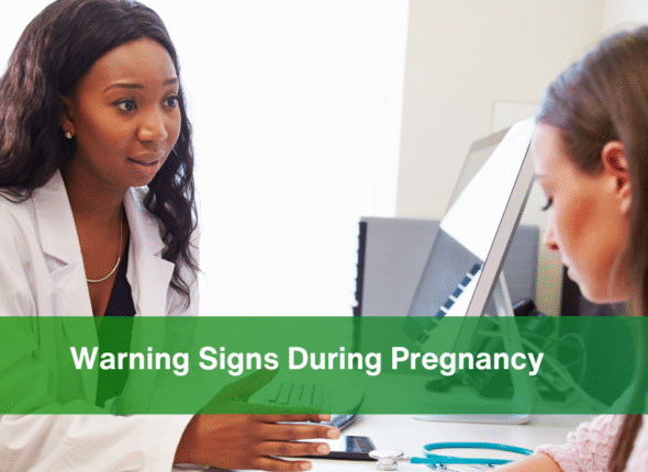 Warning Signs During Pregnancy
