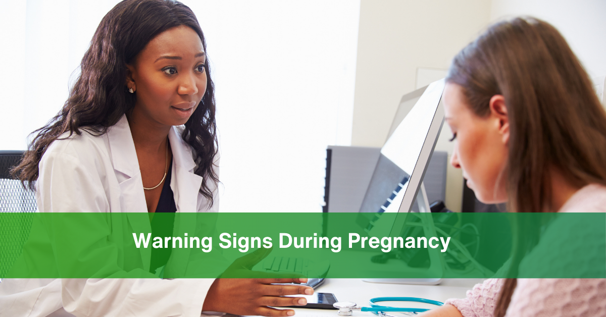 Warning Signs During Pregnancy