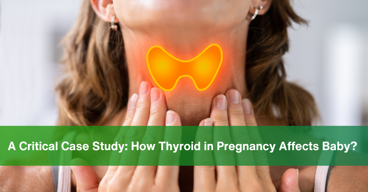 Thyroid in Pregnancy